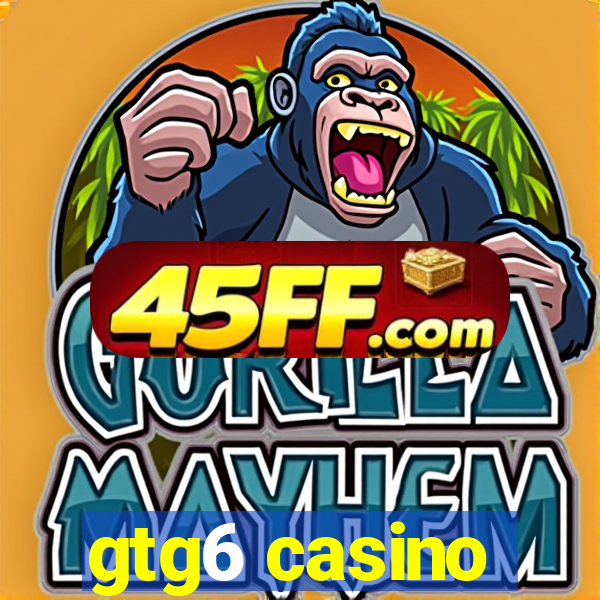 gtg6 casino